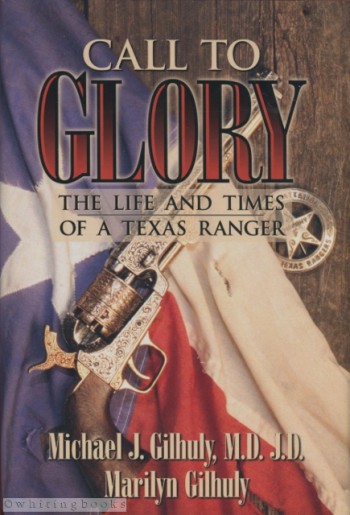 Image for Call to Glory: The Life and Times of a Texas Ranger