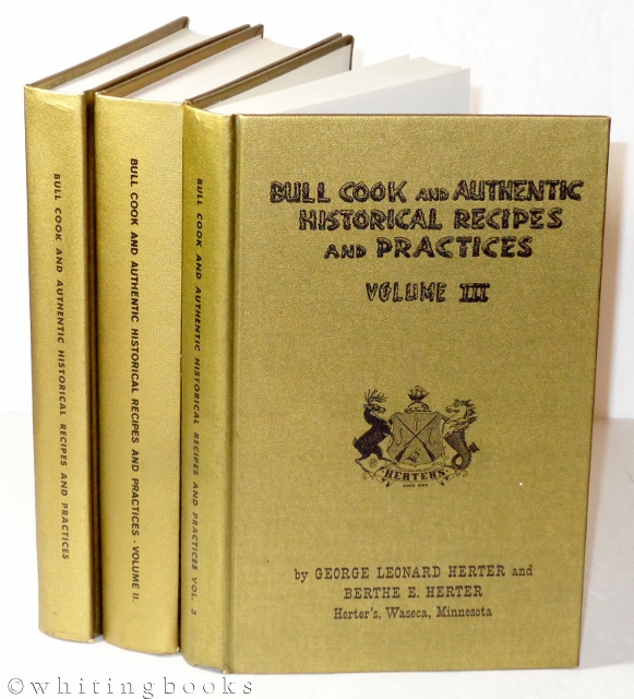 Image for Bull Cook and Authentic Historical Recipes and Practices, Volumes I, II, and III
