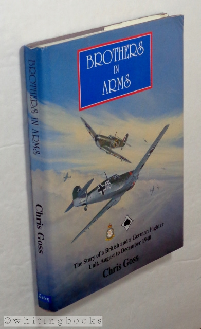 Brothers in Arms: The Story of a british and a German Fighter Unit ...