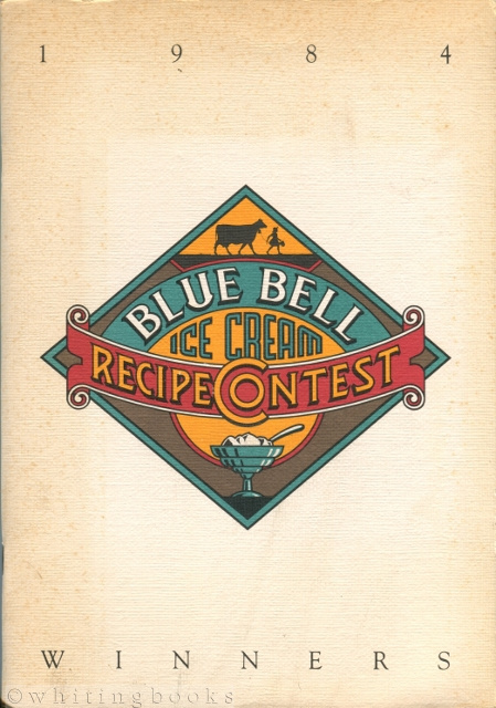 Image for Blue Bell Ice Cream Recipe Contest: 1984 Winners