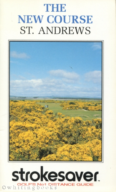 Image for Strokesaver: Distance Guide for the New Course, St. Andrews, Scotland
