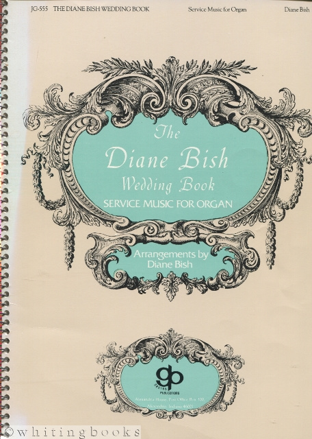 Image for The Diane Bish Wedding Book: Service Music for Organ
