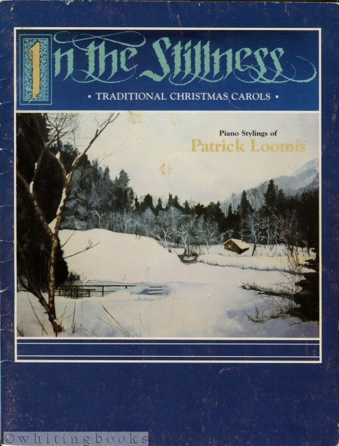 Image for In the Stillness: Traditional Christmas Carols - Piano Stylings by Patrick Loomis