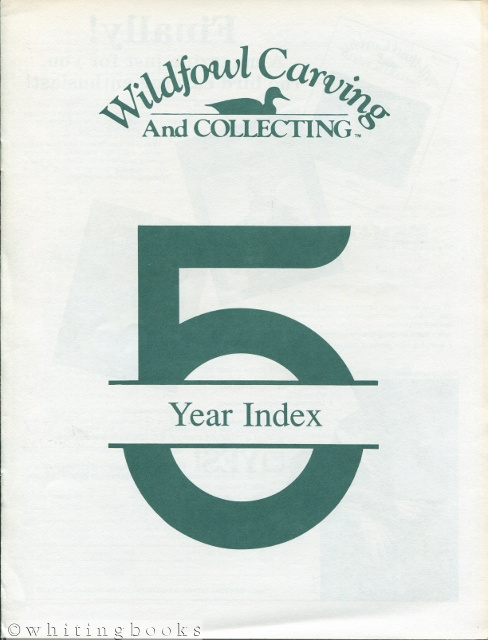 Image for Wildfowl Carving and Collecting - 5 Year Index (1985-1990)