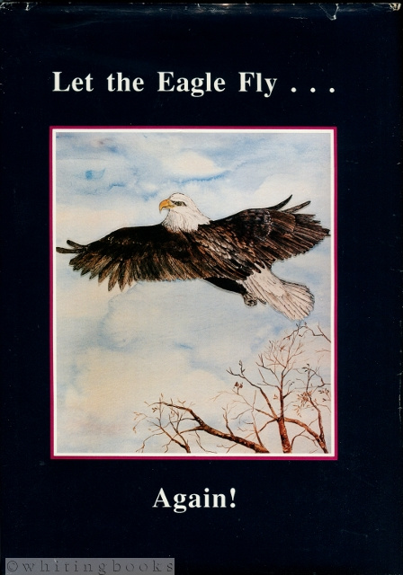 Image for Let the Eagle Fly... Again! Memoirs by James P. (Jimmie) Owen, Wildcatter