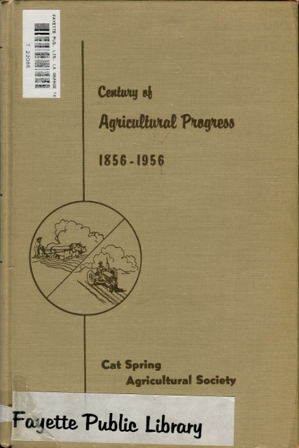 Image for Century of Agricultural Progress 1856-1956: Minutes of the Cat Spring Agricultural Society