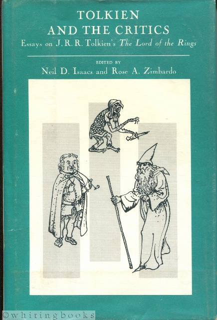 Image for Tolkien and the Critics: Essays on J.R.R. Tolkien's The Lord of the Rings