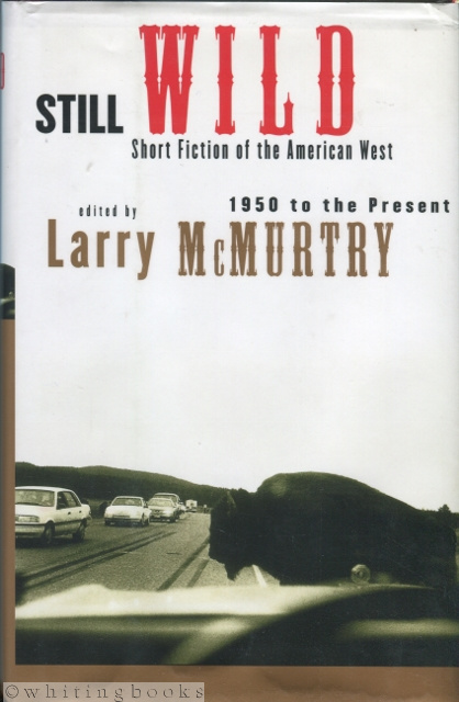 Image for Still Wild: Short Fiction of the American West 1950 to the Present