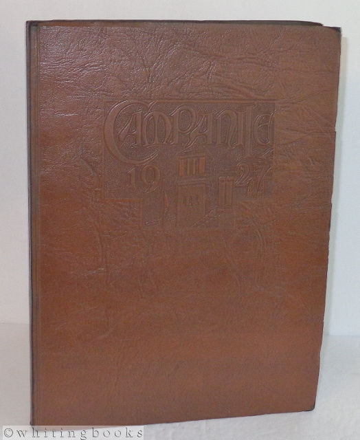 Image for The Campanile: Woodrow Wilson High School Yearbook, Volume I, 1927, Long Beach, California