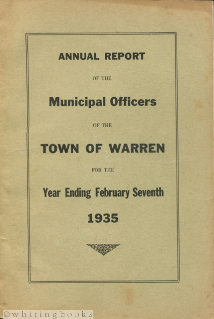 Image for Annual Report of the Municipal Officers of the Town of Warren [Maine] for the Year Ending February Seventh 1935