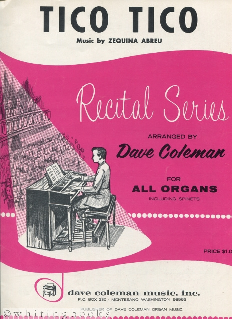 Image for Tico Tico - Recital Series Arranged by Dave Coleman for All Organs Including Spinets