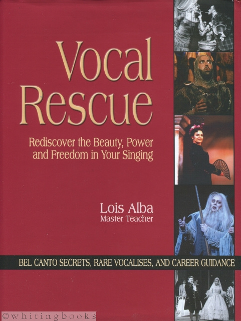 Image for Vocal Rescue: Rediscover the Beauty, Power and Freedom in Your Singing