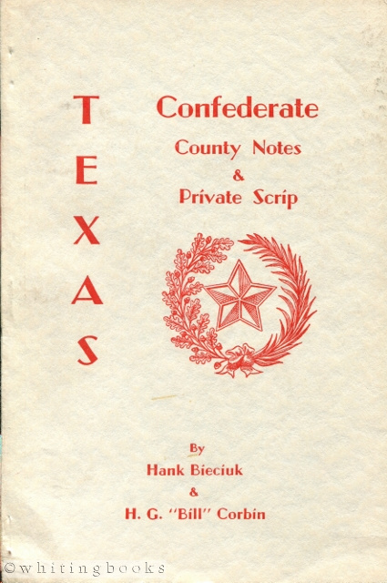 Image for Texas Confederate County Notes & Private Scrip