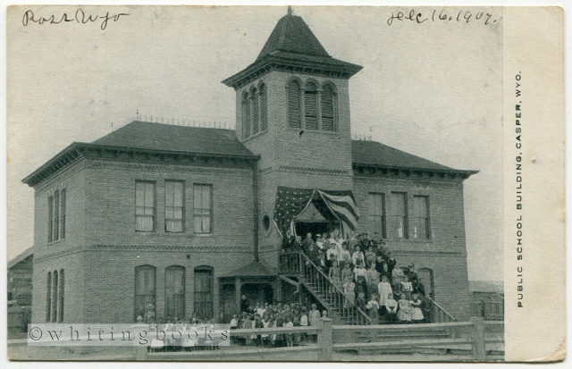 Image for Real Photo Post Card (RPPC) of the First Public School Building in Casper Wyoming (Central School) - Postmarked 1907