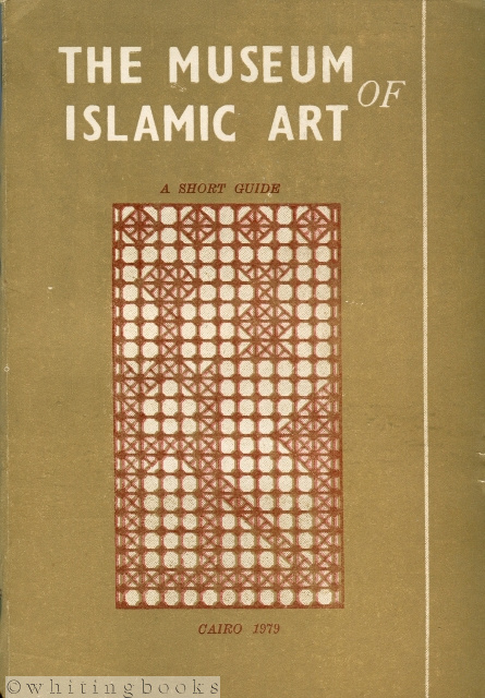 Image for The Museum of Islamic Art: A Short Guide