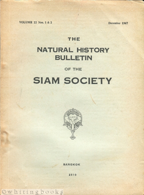 Image for The Natural History Bulletin of the Siam Society - Volume 22, Nos. 1&2, December 1967