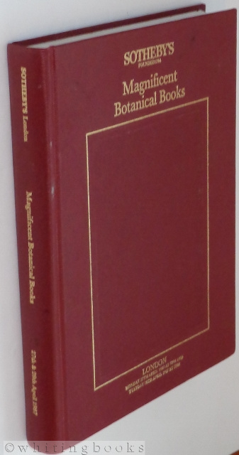 Image for A Magnificent Collection of Botanical Books. Being the Finest Colour-Plate Books from the Celebrated Library formed by Robert de Belder [Auction Catalogue, London, 27th and 28th April, 1987]