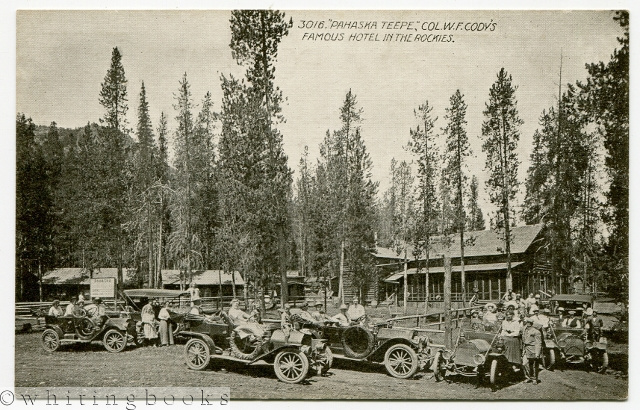Image for [Postcard] "Pahaska Teepe," Buffalo Bill's Log Hotel in the Rockies Near Yellowstone Circa 1920