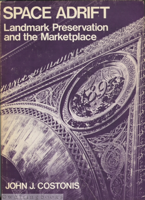 Image for Space Adrift: Landmark Preservation and the Marketplace