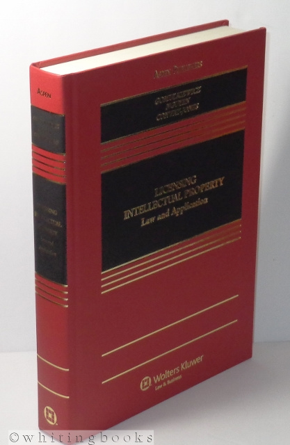 Image for Licensing Intellectual Property: Law and Application Licensing Intellectual Property: Law and Application
