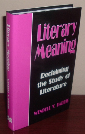 Image for Literary Meaning: Reclaiming the Study of Literature