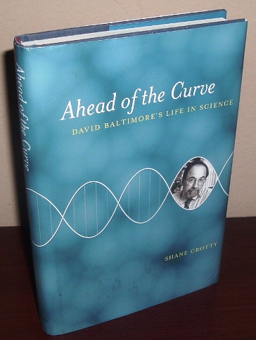 Image for Ahead of the Curve: David Baltimore's Life in Science