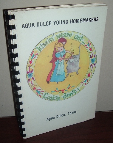 Image for Agua Dulce Young Homemakers Cookbook, Agua Dulce, Texas