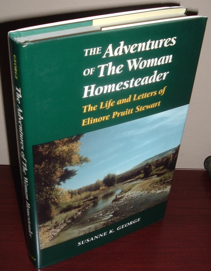 Image for The Adventures of the Woman Homesteader: The Life and Letters of Elinore Pruitt Stewart