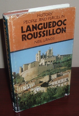 Image for History, People and Places in Languedoc-Roussillon