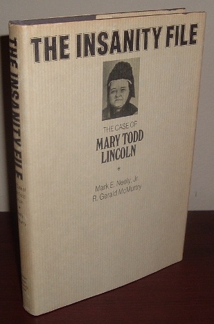 Image for The Insanity File: The Case of Mary Todd Lincoln