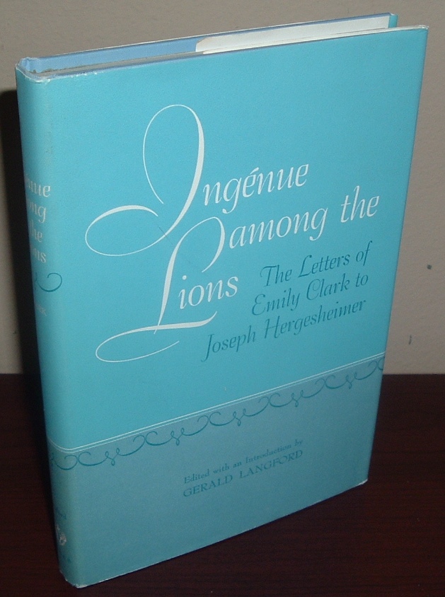 Image for Ingenue Among the Lions: The Letters of Emily Clark to Joseph Hergesheimer