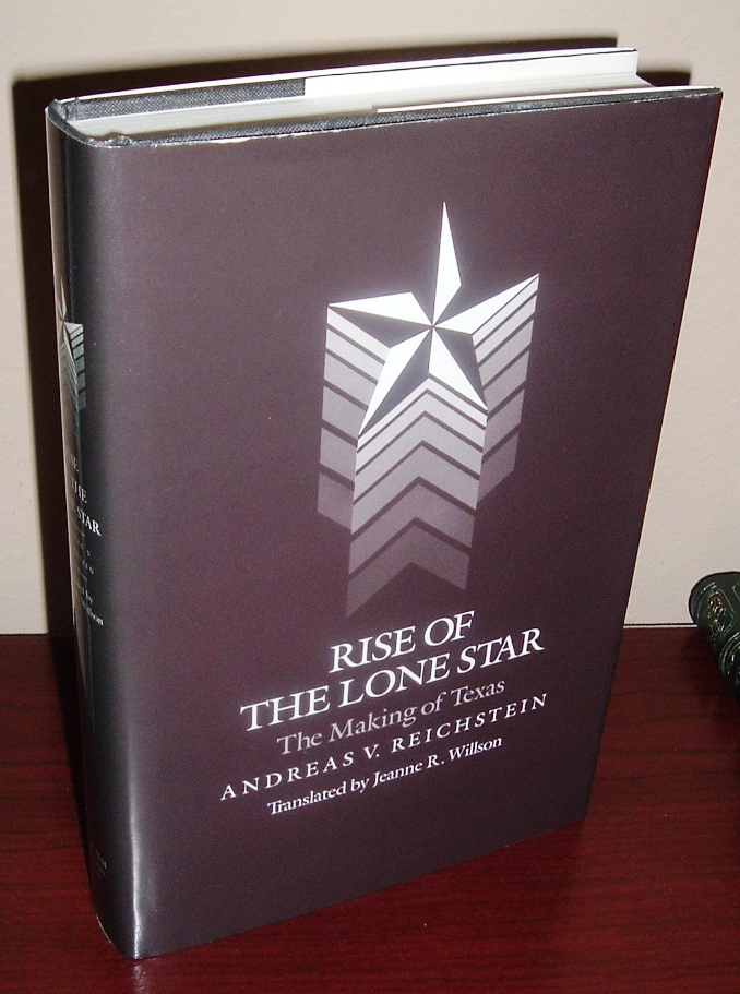 Image for Rise of the Lone Star: The Making of Texas