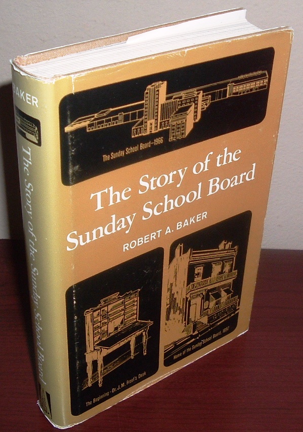 Image for The Story of the Sunday School Board