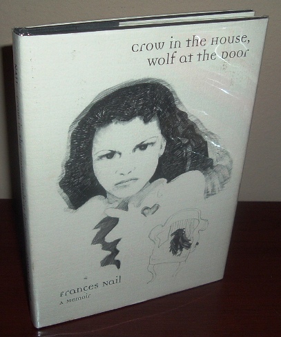 Crow in the House, Wolf at the Door: A Memoir Image for Crow in the House, Wolf at the Door: A Memoir