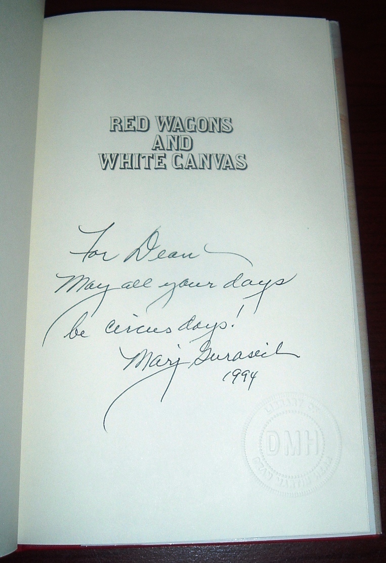 Red Wagons and White Canvas A Story of the Mollie Bailey Circus